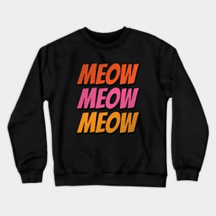 Meow Pow! - A Comic Book Style for Cat Lovers Crewneck Sweatshirt